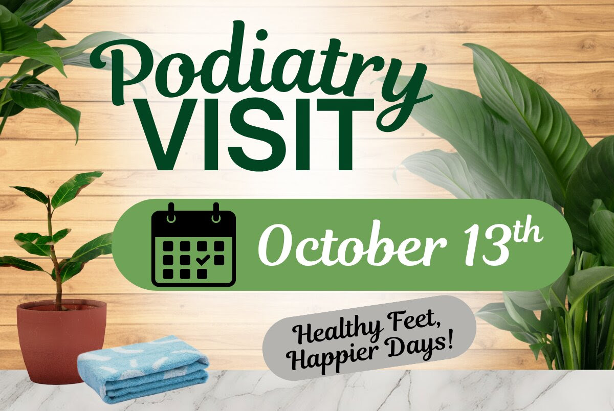 Podiatry Visit October 13th